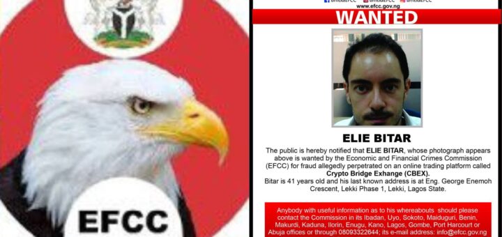 Foreigner declared wanted by EFCC over CBEX investment fraud