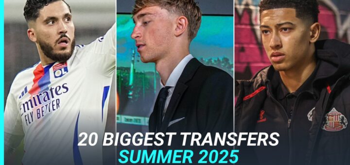 The 20 BIGGEST transfers of the 2025 summer window